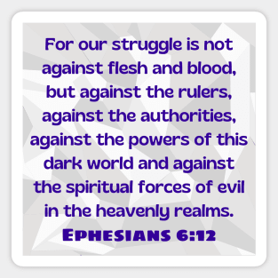 Bible Verse Ephesians 6:12 Magnet